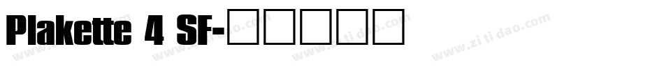 Plakette 4 SF字体转换